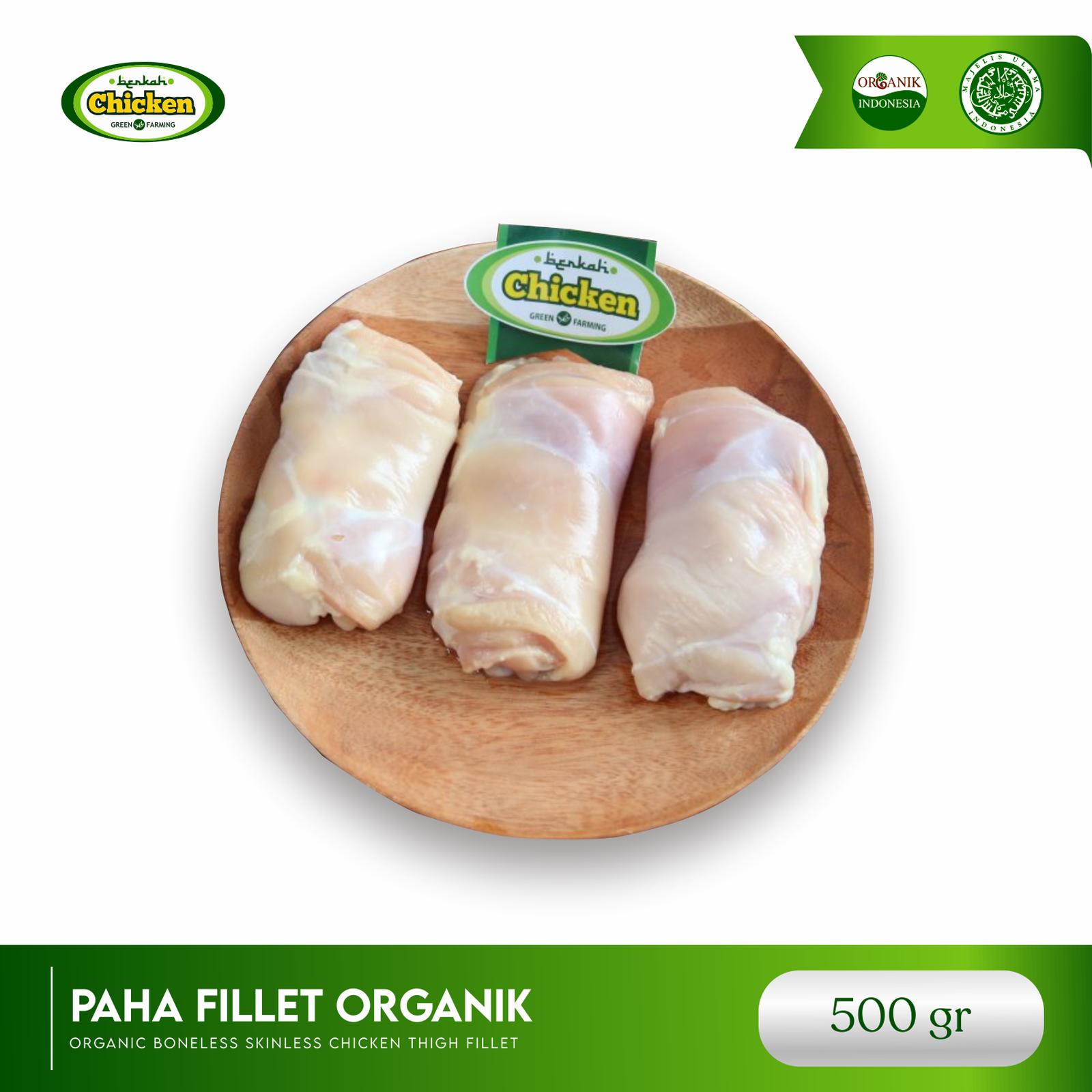 Paha Fillet Organik Berkah Chicken 500gr